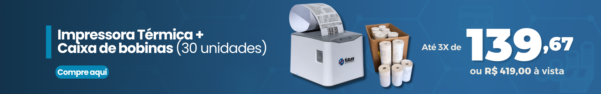 Kit Impressora com caixa de bobinas Kit Impressora com caixa de bobinas